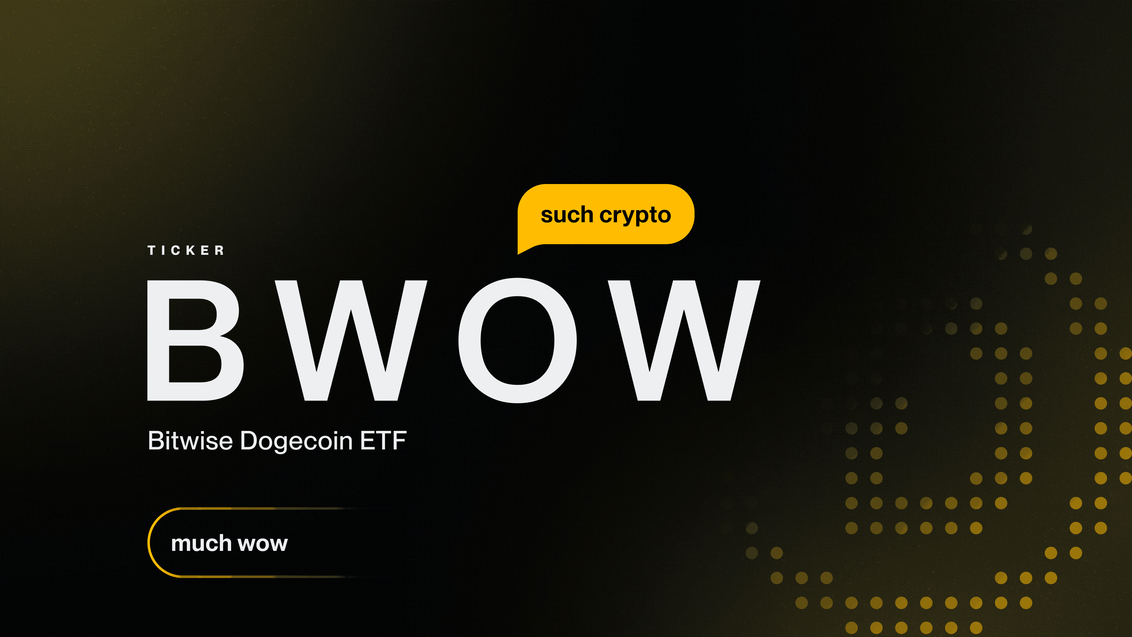 Bitwise Asset Management Unleashes the Bitwise Dogecoin ETF (NYSE: BWOW)